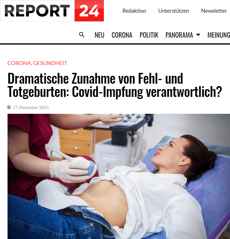 Es ist dem Einsatz der Initiative Public Health and Medical Professionals for Transparency zu verdanken, dass das Bestreben der US-amerikanischen Behörde für Lebens– und Arzneimittelsicherheit FDA, wichtige Informationen über den Covid-19-Impfstoff des Herstellers Pfizer zurückzuhalten, misslang. Die Non Profit Organisation erwirkte eine gerichtliche Freigabe von vertraulichen Dokumenten, die nach dem Willen der Behörde erst in 55 Jahren hätten offengelegt werden sollen. Report24.news berichtete.

Auch wenn vielfach von Beeinträchtigungen und Todesfällen in einem lediglich zeitlichen Zusammenhang mit der Impfung gegen Covid-19 gesprochen werden muss, lassen Dokumente wie „BNT162b2 Cumulative Analysis of Post-Authorization Adverse Events Reports“ (auf der Seite der o.g. Initiative einzusehen) darauf schließen, dass „sicher“ keine zutreffende Beschreibung für Covid-Impfstoffe ist. Dies gilt auch für das noch ungeborene Leben, wie zudem beispielsweise eine nähere Betrachtung der Daten in VAERS zeigt.

Wissenschaftliche Untersuchung der anekdotischen Evidenz gefordert
Die auf unerfüllten Kinderwunsch spezialisierte Ärztin Dr. Rebekka Leist hegt aufgrund eigener Beobachtungen die Befürchtung, dass die Impfung gegen Covid-19 ein relevanter Faktor im Schwangerschaftsgeschehen ist. Ihre Patientinnen blieben, so sie überhaupt schwanger wurden, nicht schwanger, wenn sie gegen Covid-19 geimpft wurden. Report24.news berichtete. In ihrem Blog-Eintrag „Covid-Impfungen: erhöhte Fehlgeburtsrate in den ersten 13 Schwangerschaftswochen??? Dringende Bitte an alle Kinderwunsch – Zentren dies zu überprüfen und hoffentlich zu widerlegen“ fordert sie auf, mittels Analyse der Statistiken der IVF-Behandlungen die Gruppe der gegen Covid-19-geimpften Frauen der ungeimpften Kontrollgruppe bei der Beantwortung folgender Fragen gegenüberzustellen:

Wie hoch sind die Schwangerschaftsraten?
Wie gehen die Schwangerschaften weiter?
Gibt es Unterschiede beim Geburtsausgang?
An dieser Stelle soll auch auf die anekdotische Evidenz aus der Praxis einer Schwangerschafts-Konfliktberatung hingewiesen werden.

Die Plattform für das Leben Vorarlberg ist laut eigener Definition ein nicht auf Gewinn ausgerichteter Verein, der die Unterstützung von Schwangeren zum Ziel hat. Er „bezweckt die Informationsweitergabe aus dem Bereich des menschlichen Lebensrechtes von im Lebensrecht tätigen Gruppen, sowie die materielle und seelsorgliche Unterstützung von Frauen im Schwangerschaftskonflikt und die Vermittlung von ratsuchenden schwangeren Frauen zu fachspezifischen Beratungsstellen.“ Unter der Rubrik „News“ findet der Interessierte zahlreiche Medienberichte, welche die Impfung gegen Covid-19 im Zusammenhang mit einer Schwangerschaft kritisch beleuchten.

Fehl- und Totgeburten, Missbildungen Ungeborener bei gegen Covid geimpften Müttern
Eine erfahrene Mitarbeiterin des Vereins schildert in einem Video nun eigene Wahrnehmungen sowie solche ihr bekannter Hebammen und Stillberaterinnen. Gemeinsam ist ihnen die Beobachtung einer dramatischen Zunahme von Fehl – und Totgeburten bei gegen Covid-19 geimpften Müttern in den vergangenen Wochen und Monaten sowie das Verzeichnen schwerer Missbildungen bei Ungeborenen. Die Plattform Leben Vorarlberg schließt sich aufgrund dieser Wahrnehmungen der Forderung nach einem wissenschaftlichen Diskurs sowie einer ergebnisoffenen Untersuchung der Frage, welchen Einfluss die Covid-Impfstoffe auf das Leben und die Gesundheit Ungeborener haben, vollumfänglich an.

Im Folgenden wird die Sprecherin zitiert. Hervorhebungen und Zwischentitel durch Redaktion.

“Hallo, liebe Freunde!

Heute möchte ich zum Thema Schwangerschaft und Covid-Impfungen ein paar Worte sagen. Ich kann mich nicht erinnern, in meiner langjährigen Tätigkeit in der Schwangerschaftskonfliktberatung, dass ich so viele Fehl – und Totgeburten miterlebt habe wie in den vergangenen Wochen und Monaten.

Frauen beklagen, dass sie im Krankenhaus oftmals nicht einmal gefragt werden, ob sie sich in der Schwangerschaft gegen Covid haben impfen lassen. Fehlgeburten, Totgeburten zwischen der 24. und 40. Schwangerschaftswoche in einer noch nie dagewesenen Anzahl.

Ein Leichenbestatter hat mir gesagt, er hat im Monat September drei Kinder beerdigt, die alle kurz vor dem errechneten Geburtstermin im Mutterleib verstorben sind. Die Frauen haben sich in der Schwangerschaft im zweiten bzw. im dritten Trimester impfen lassen. Ich stelle es in den Raum, ob eine gewisse Kausalität gegeben ist.

Appell: Frauen nicht unter Druck setzen!
Mir sind auch zwei Kinder bekannt, deren Mütter sich am Beginn der Schwangerschaft haben impfen lassen, nicht wissend, dass sie schwanger sind. Beide Kinder hatten schwerste körperliche Missbildungen bzw. komplett fehlende Extremitäten. Das eine Kind wurde in der 20. und das andere Kind in der 21. Schwangerschaftswoche abgetrieben.

Wir wissen nicht, wie sich Impfungen in der Schwangerschaft auf die Kinder auswirken. Wie sie sich auch vielleicht in Bezug auf Langzeitfolgen auswirken können. Deshalb ein dringender Appell an die politischen Verantwortungsträger, an die Ärzte, Frauen nicht unter Druck zu setzen und die Impfungen in der Schwangerschaft mit sofortiger Wirkung abzusetzen.

In der Schweiz ist mir beispielsweise ein Geburtshaus bekannt, dort werden Frauen erst gar nicht aufgenommen, wenn sie sich in der Schwangerschaft haben impfen lassen. Die Zahl der Frauen, die Geburtskomplikationen hätten, sei dramatisch gestiegen.

Und so möchte ich uns alle stärken und ermutigen, Frauen zu unterstützen, dass sie sich nicht in der Schwangerschaft impfen lassen. Von Stillberaterinnen wissen wir, dass es zu einer deutlichen Zunahme von plötzlichem Impftod kommt bei Müttern, die sich unmittelbar nach der Geburt haben impfen lassen. Ich kann das nicht beurteilen. Ich möchte das einfach so mitteilen, wie es mir gesagt worden ist. Und so bitte ich einfach, bleiben wir in einer gesunden Bodenhaftung, vertrauen wir auf unser Immunsystem und stärken wir uns gegenseitig.

Danke für Eure Aufmerksamkeit.”