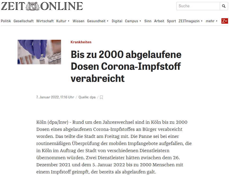 Eine gesundheitliche Gefahr gehe davon nicht aus, betonte die Stadt. «Wir schließen eine gesundheitsschädliche Wirkung durch den verabreichten Impfstoff aus», sagte der Leiter des Kölner Gesundheitsamts, Johannes Nießen. Was die Wirksamkeit angehe, ließen Erfahrungen aus vergleichbaren Fällen den Schluss zu, dass dennoch ein Impfschutz bestehe. Dazu sei die Stadt im Gespräch mit dem Paul-Ehrlich-Institut. Sollte dieses die Auffassung nicht bestätigen, würden alle Betroffenen kontaktiert, um ihnen eine Untersuchung der Antikörper anzubieten. Falls notwendig, könne noch mal geimpft werden.

Bei dem Impfstoff hatte es sich den Angaben zufolge um das Präparat des Herstellers Moderna gehandelt. Mitarbeitern der Impf-Dienstleister sei entgangen, dass er laut Übergabeprotokoll am 26. Dezember ablaufen werde, da er schon aufgetaut worden war. Das auf den Ampullen aufgedruckte Haltbarkeitsdatum der Charge habe im Juni 2022 gelegen - was aber nur für den gefrorenen Zustand galt.

Im Dezember seien wegen einer sinkenden Nachfrage die Impfstoffe nicht mehr vollständig - so wie zuvor - verabreicht worden, erklärte die Stadt. Daher mussten sie mitunter eingelagert werden. Gemeinsam mit der Berufsfeuerwehr sollen die Dienstleister nun noch mal alle Prozesse «qualitätssichernd» überprüfen. Eigentlich gebe es aber «einen expliziten Kontrollhinweis».

«Die Impfungen werden in Gänze erst dann wieder aufgenommen, wenn der Sachverhalt vollständig geklärt, die bestehenden Prozesse überprüft und gegebenenfalls weitere Kontrollmechanismus etabliert wurden», erklärte die Stadt.