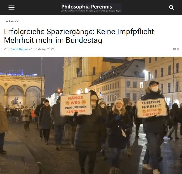 Die Freiheitsbewegung wird weitergehen
Dass durch einen vorläufigen Verzicht auf die Impfpflicht die von Tag zu Tag immer mehr Menschen motivierende Freiheitsbewegung in Deutschland oder gar weltweit ein Ende finden könnte, ist sehr unwahrscheinlich:

Längst geht es nicht mehr um die Frage einer Impfung oder wie lange wir noch die Windel-Maulkörbe zu tragen haben. Wie es der Politik in weiten Teilen nie um unsere Gesundheit ging.

Es ist die bittere Wahrheit, aber die größte Gefahr für unser Land sitzt in der Regierung, die Politik gegen die eigenen Bürger macht“ (Marc bernhard, MdB)

Zu vielen Menschen sind in der angeblichen Epidemie die Augen aufgegangen, mit welch perfiden Mitteln Politiker weltweit die Bürger zu ihren Feinden erklärt haben; zu viele haben inzwischen bemerkt wie sehr zahllose führende Politiker – wie etwa jüngst Trudeau in Kanada – zu Menschenfeinden geworden und bereit sind, alle „roten Linien“ zu überschreiten, wenn es darum geht im Namen der Sicherheit Grund- und Menschenrechte brutal zu entziehen.

Auch die Deutschen scheinen nicht mehr bereit, ihre Grundrechte gegen Klopapier einzutauschen. Und das gibt mir derzeit wieder etwas die längst verloren geglaubte Freude über die Deutschen zurück.